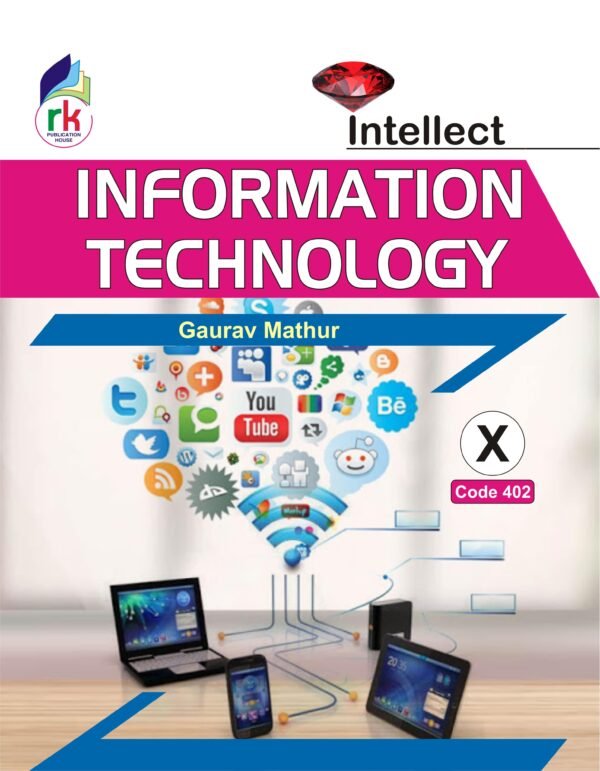 Information Technology (text Book – 402) Class – X – Rk Publication House