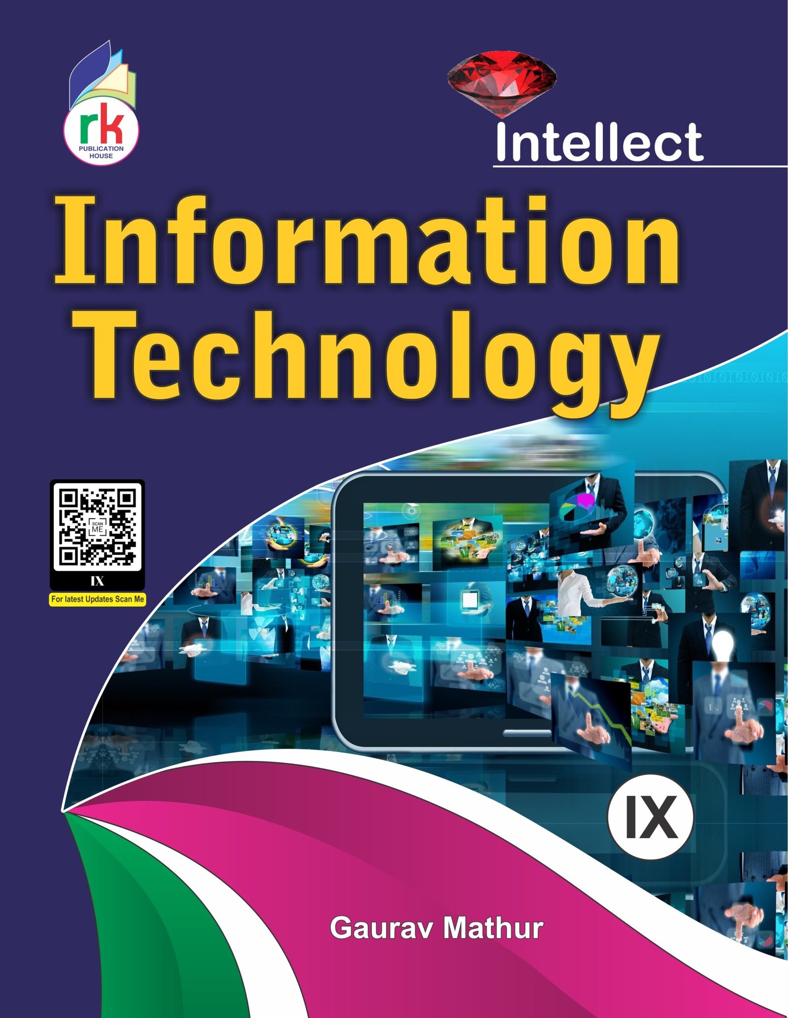 Information Technology (Text Book – 402) Class – X – RK Publication House