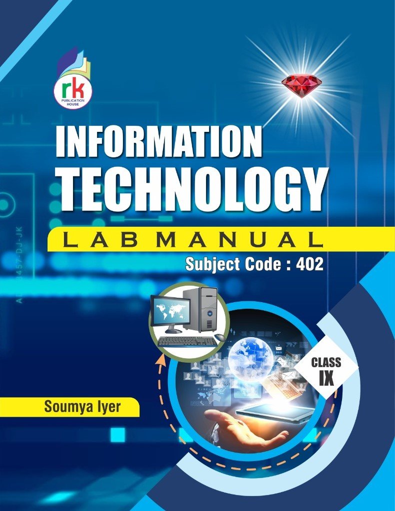 Class 9 Information Technology Lab Manual