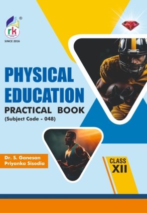 Physical Education Practical Book XII
